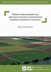 Okładka: Obrót nieruchomościami rolnymi w świetle traktatowej swobody przepływu kapitału