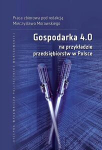 Okładka: Gospodarka 4.0 na przykładzie przedsiębiorstw w Polsce
