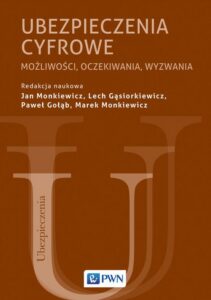 Okładka: Ubezpieczenia cyfrowe. Możliwości, oczekiwania, wyzwania