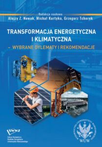 Okładka: Transformacja energetyczna i klimatyczna – wybrane dylematy i rekomendacje