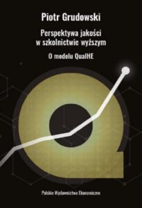 Okładka: Perspektywa jakości w szkolnictwie wyższym. O modelu QualHE