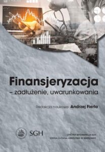 Okładka: Finansjeryzacja - zadłużenie, uwarunkowania