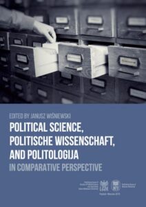 Okładka: Political Science, Politische Wissenschaft, and Politologija in Comparative Perspective