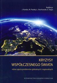 Okładka: Kryzysy współczesnego świata. Różne ujęcia problemów globalnych i regionalnych