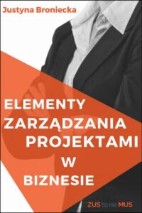 Okładka: Elementy zarządzania projektami z biznesie