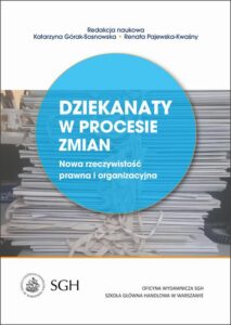 Okładka: Dziekanaty w procesie zmian. Nowa rzeczywistość prawna i organizacyjna