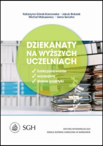 Okładka: Dziekanaty na wyższych uczelniach. Funkcjonowanie, wyzwania, dobre praktyki