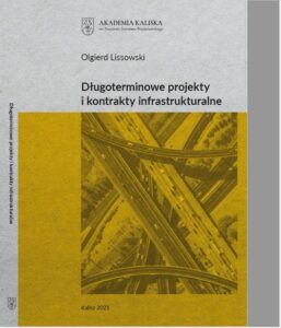Okładka: Długoterminowe projekty i kontrakty infrastrukturalne