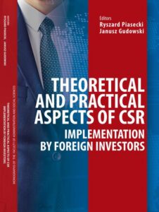 Okładka: Theoretical and practical aspects of CSR implementation by foreign investors