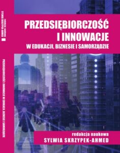 Okładka: Przedsiębiorczość i innowacje w edukacji, biznesie i samorządzie