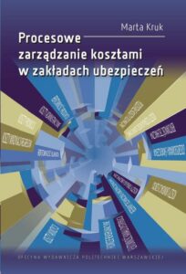 Okładka: Procesowe zarządzanie kosztami w zakładach ubezpieczeń