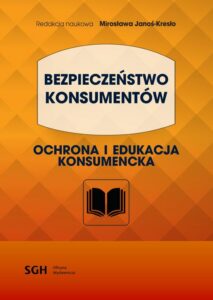 Okładka: BEZPIECZEŃSTWO KONSUMENTÓW. Ochrona i edukacja konsumencka