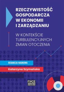 Okładka: Rzeczywistość gospodarcza w ekonomii i zarządzaniu