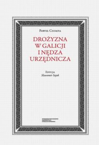 Okładka: Drożyzna w Galicji i nędza urzędnicza
