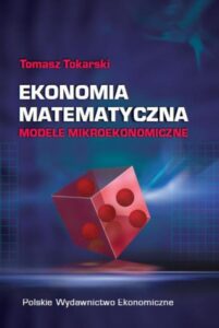 Okładka: Ekonomia matematyczna Modele mikroekonomiczne