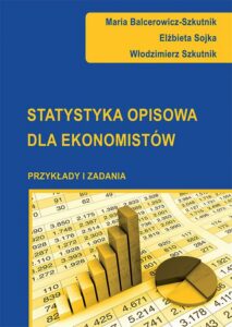 Okładka: Statystyka opisowa dla ekonomistów. Przykłady i zadania