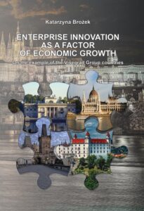Okładka: ENTERPRISE INNOVATION AS A FACTOR OF ECONOMIC GROWTH On the example of the Visegrad Group countries