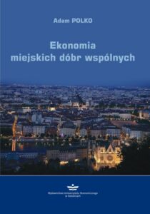 Okładka: Ekonomia miejskich dóbr wspólnych