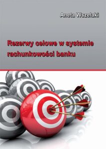 Okładka: Rezerwy celowe w systemie rachunkowości banku