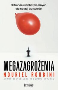 Okładka: Megazagrożenia. 10 trendów niebezpiecznych dla naszej przyszłości