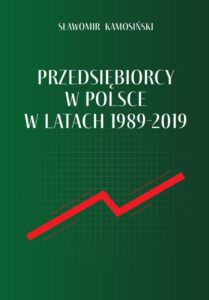 Okładka: Przedsiębiorcy w Polsce w latach 1989-2019