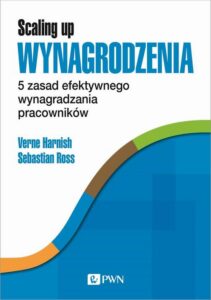 Okładka: Scaling Up Wynagrodzenia. 5 zasad efektywnego wynagradzania pracowników