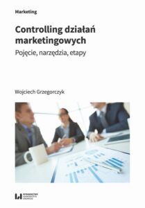 Okładka: Controlling działań marketingowych. Pojęcie, narzędzia, etapy