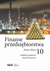 Okładka: FINANSE PRZEDSIĘBIORSTWA 10 Różne oblicza