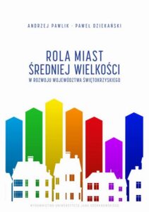 Okładka: Rola miast średniej wielkości w rozwoju województwa świętokrzyskiego