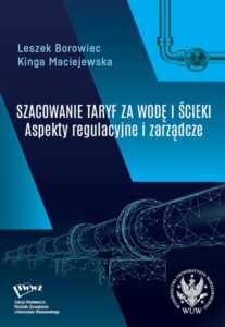 Okładka: Szacowanie taryf za wodę i ścieki. Aspekty regulacyjne i zarządcze