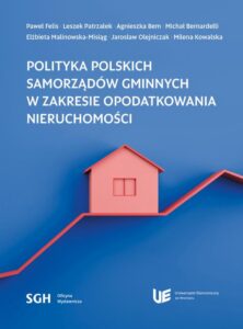 Okładka: POLITYKA POLSKICH SAMORZĄDÓW GMINNYCH W ZAKRESIE OPODATKOWANIA NIERUCHOMOŚCI