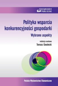 Okładka: Polityka wsparcia konkurencyjności gospodarki.. Wybrane aspekty