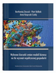 Okładka: Wybrane kierunki zmian modeli biznesu na tle wyzwań współczesnej gospodarki