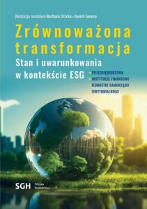 Okładka: ZRÓWNOWAŻONA TRANSFORMACJA. STAN I UWARUNKOWANIA W KONTEKŚCIE ESG