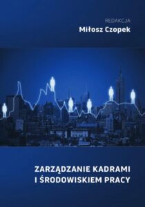 Okładka: ZARZĄDZANIE KADRAMI I ŚRODOWISKIEM PRACY