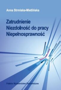 Okładka: Zatrudnienie Niezdolność do pracy Niepełnosprawność