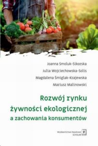 Okładka: Rozwój rynku żywności ekologicznej a zachowania konsumentów