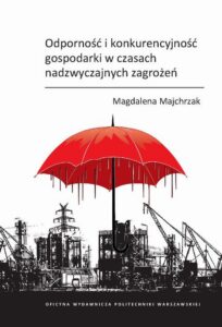 Okładka: Odporność i konkurencyjność gospodarki w czasach nadzwyczajnych zagrożeń