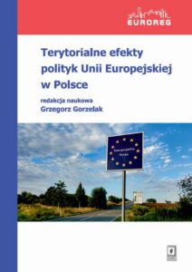 Okładka: Terytorialne efekty polityk Unii Europejskiej w Polsce
