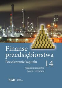 Okładka: Finanse przedsiębiorstwa 14. Pozyskiwanie kapitału
