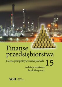 Okładka: Finanse przedsiębiorstwa15. Ocena perspektyw rozwojowych