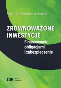 Okładka: Zrównoważone inwestycje. Finansowanie obligacjami i zabezpieczenie