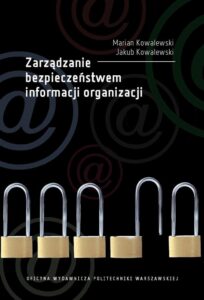 Okładka: Zarządzanie bezpieczeństwem informacji organizacji
