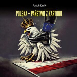 Okładka: Polska – państwo z kartonu