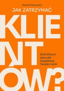 Okładka: Jak zatrzymać klientów?
