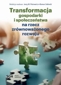 Okładka: Transformacja gospodarki i społeczeństwa na rzecz zrównoważonego rozwoju