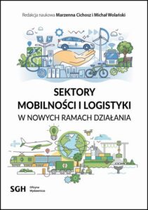 Okładka: Sektory logistyki i mobilności w nowych ramach działania