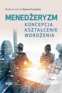 Okładka: Menedżeryzm. Koncepcja, kształcenie, wdrożenia