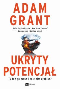Okładka: Ukryty potencjał. Ty też go masz i co z nim zrobisz?