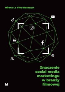 Okładka: Znaczenie social media marketingu w branży filmowej